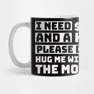 Please Hug me Mug